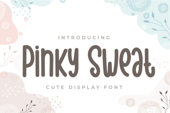 Enhance Your Brand with the Charming Pinky Sweat Font