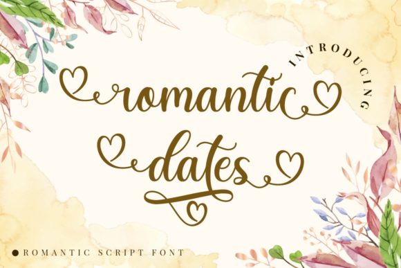 Romantic Dates: A Font for Elegant Branding